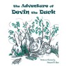 The Adventure of Devin the Duck - Howard A. Bose - 9798991502764
