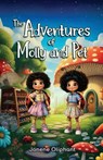 The Adventures of Molly and Pet - Janene Oliphant - 9798991517959
