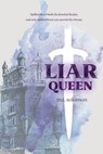 Liar Queen - M. T. Solomon - 9798991530309