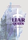 Liar Queen - M. T. Solomon - 9798991530316
