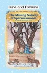The Missing Nativity of Speranzamonte - Katy S Roberts - 9798991558518
