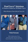 FlexCCarry¿ Solutions - Vicki Farnam - 9798991672405