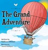 The Grand Adventure - Madison Johnson - 9798991726825