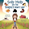 Golly Molly and The Perfect Pony List - Olivia Blesse - 9798991754903