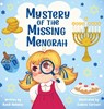 Mystery of the Missing Menorah - Randi Nahmias - 9798991779005