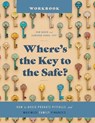 Where's the Key to the Safe? Workbook - Cameron Zabko ; Pam Baker - 9798991857048
