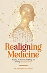 Realigning Medicine - Jordan Barber - 9798991911306