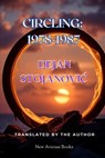 Circling: 1978-1987 - Dejan Stojanovic - 9798991946681