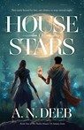 House of Stars - A. N. Deeb - 9798992006704