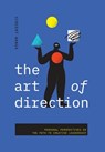 The Art of Direction: Personal Perspectives on the Path to Creative Leadership - Vincent Wanga - 9798992045222