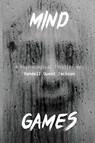 Mind Games - Vondell L Jackson - 9798992073201