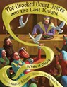 The Crooked Court Jester and the Last Knight - Susan Joy Bellavance - 9798992144901