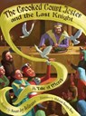 The Crooked Court Jester and the Last Knight - Susan Joy Bellavance - 9798992144918