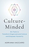Culture-Minded - Adriana Vaccaro - 9798992257328