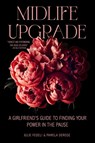 Fedeli, J: Midlife Upgrade - Julie Fedeli ; Pamela DeRose - 9798992257427