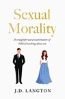 Sexual Morality - J. D. Langton - 9798992326550
