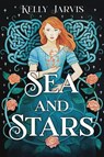 Sea and Stars - Kelly Jarvis - 9798992335736
