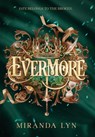 Evermore - Miranda Lyn - 9798992343335