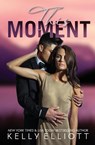 This Moment - Kelly Elliott - 9798992353426