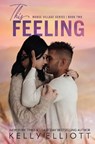 This Feeling - Kelly Elliott - 9798992353464
