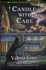 Candle With Care - Valona Jones - 9798992357103