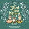 The Tails of Three Kittens - Amanda Davis - 9798992458411
