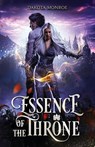 Essence of the Throne - Dakota Monroe - 9798992526400
