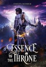 Essence of the Throne - Dakota Monroe - 9798992526417
