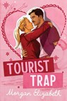 Tourist Trap - Morgan Elizabeth - 9798992629514