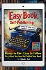 Easy Book Self-Publishing - Nikolay Gul - 9798992744019