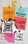 The Ghost Writers Club - Cody Wayne Morris - 9798992762402