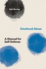Emotional Abuse - Zak Mucha - 9798992792508