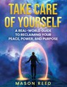 Take Care of Yourself - Mason Reed - 9798992831634