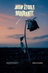 Mon Étoile Mourante - Smaille Eugène - 9798993151731
