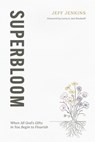 Superbloom - Jeff Jenkins - 9798993255248