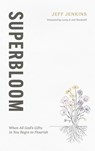 Superbloom - Jeff Jenkins - 9798993255255