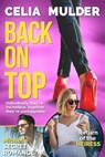 Back on Top - Celia Mulder - 9798993293042