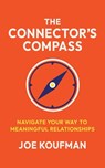 The Connector's Compass - Joe Koufman - 9798993672212