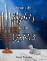 From the lights to the Lamb - Amber Whiteaker - 9798993688305