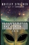 Transformation 2026 - Whitley Strieber - 9798993704104