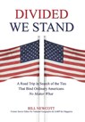 Divided We Stand - Bill Newcott - 9798994195826