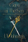 Gem of the Sea - J. A. Johnson - 9798994764909