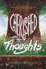 Rooted - Cherish Cleveland - 9798994813201