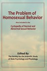 The Problem of Homosexual Behavior - Jerry Bergman - 9798995077817