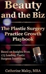 Beauty and the Biz - Catherine L Maley - 9798995452720