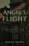 Angel's Flight - Jessica Mason - 9798998633836