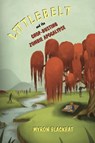 Littlebelt and the Chop-Busting Zombie Apocalypse - Myron Blackbat - 9798998661402
