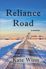 Reliance Road - A Memoir - Kate Winn - 9798998725258