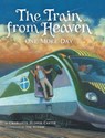 The Train from Heaven - Charlotte Hudson Carter - 9798998885600