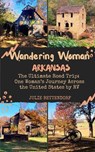 Wandering Woman: Arkansas - Julie Bettendorf - 9798998953965